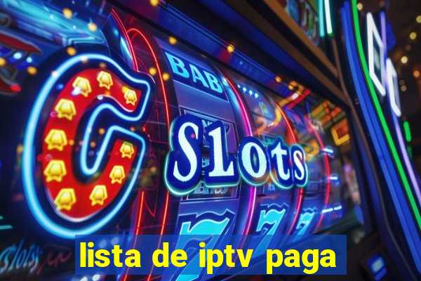 lista de iptv paga